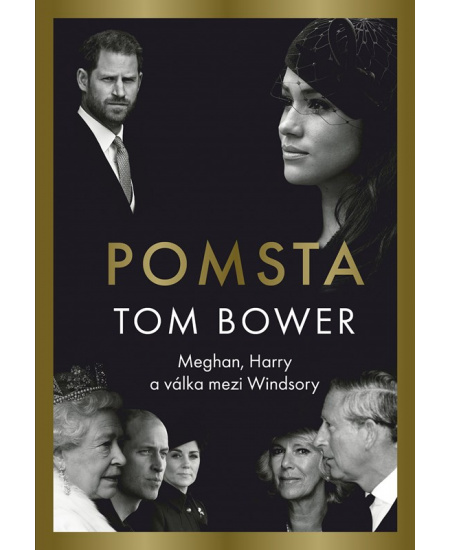 Levně Pomsta: Meghan, Harry a válka mezi Windsory