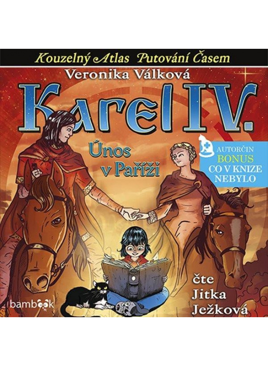 Karel IV. - Únos v Paříži - CDmp3 (Čte Jitka Ježková)