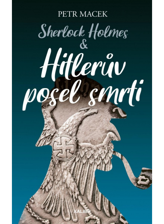 Levně Sherlock Holmes – Hitlerův posel smrti