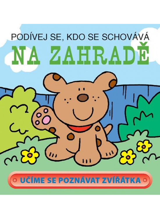 Na zahradě - Podívej se, kdo se schovává
