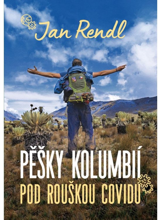 Pěšky Kolumbií pod rouškou covidu