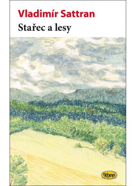 Levně Stařec a lesy