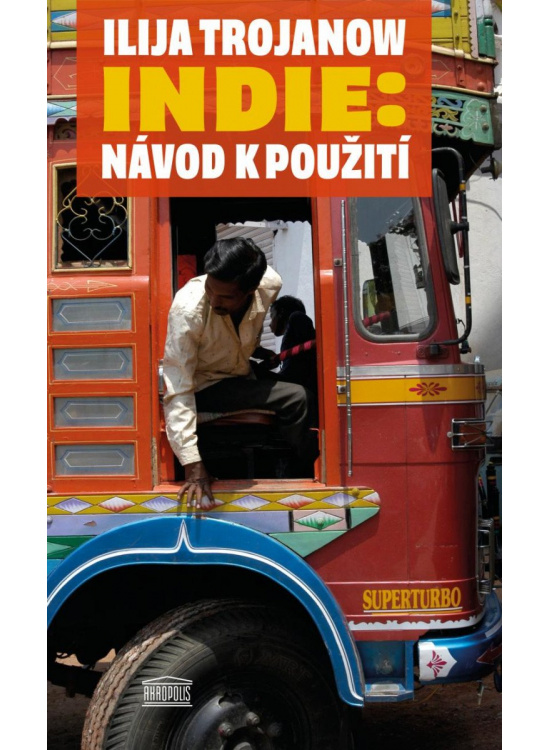 Indie: Návod k použití