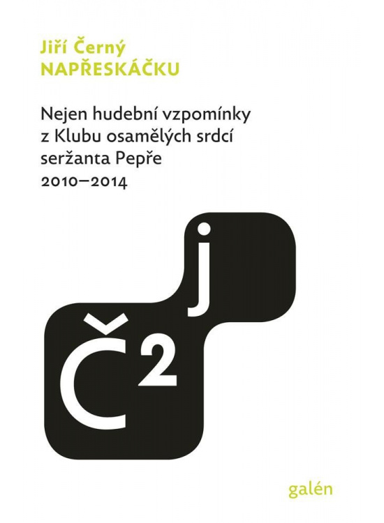 Levně Napřeskáčku 2 - Nejen hudební vzpomínky z Klubu osamělých srdcí seržanta Pepře / 2010-2014