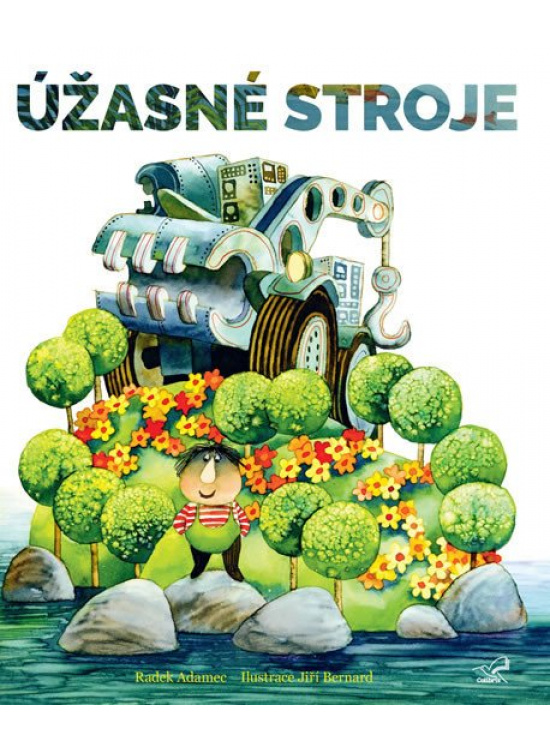 Levně Úžasné stroje
