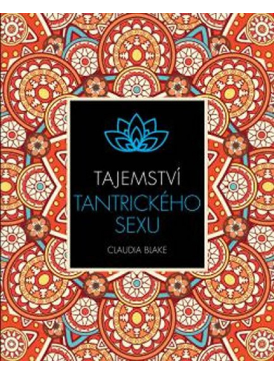 Tajemství tantrického sexu