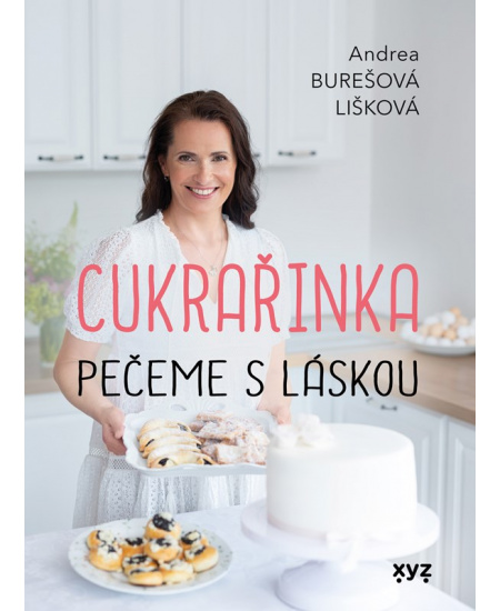 Cukrařinka: pečeme s láskou