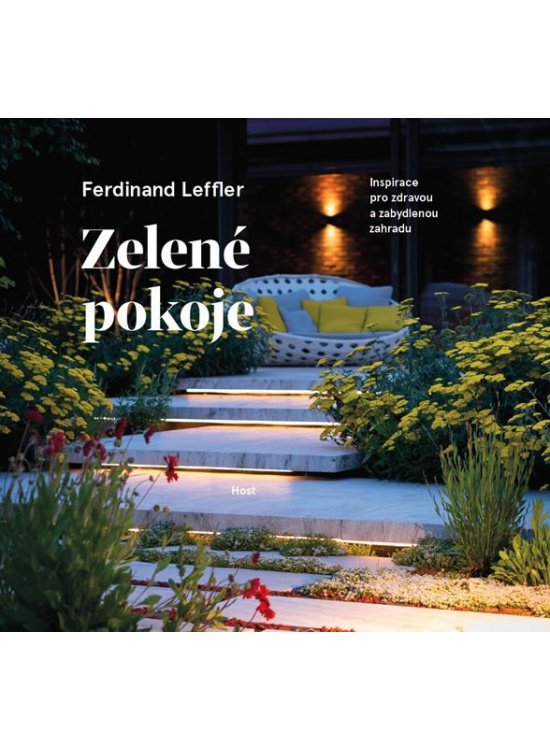 Levně Zelené pokoje. Inspirace pro zdravou a zabydlenou zahradu