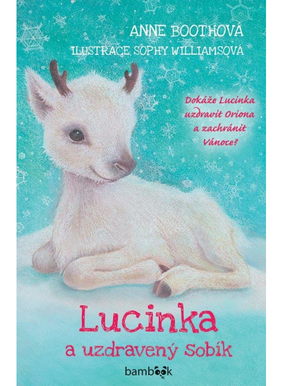 Levně Lucinka a uzdravený sobík