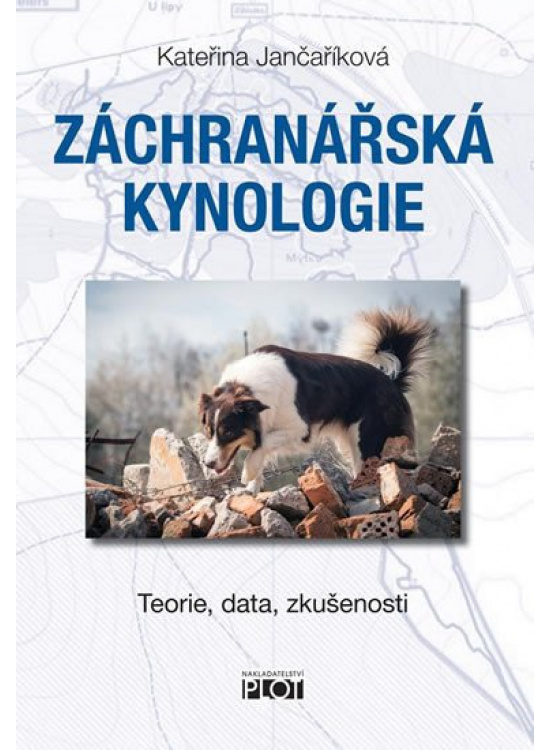 Levně Záchranářská kynologie - Teorie, data, zkušenosti