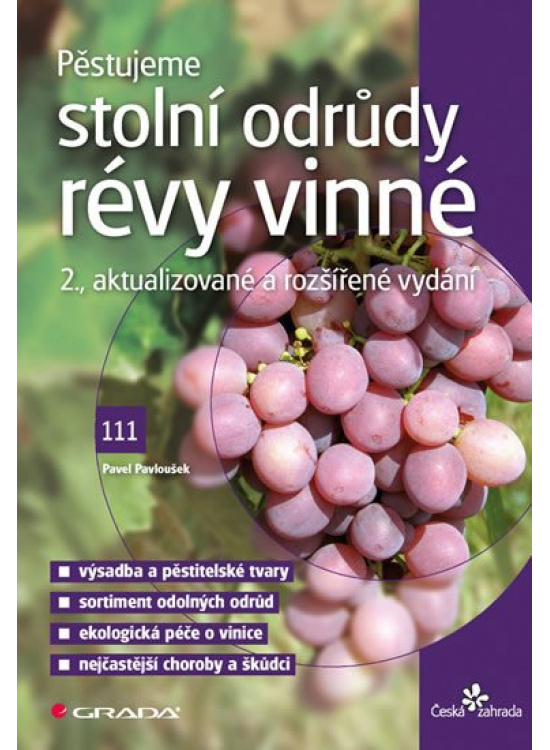 Levně Pěstujeme stolní odrůdy révy vinné