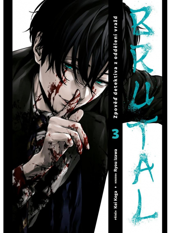 Brutal: Zpověď detektiva z oddělení vražd 3