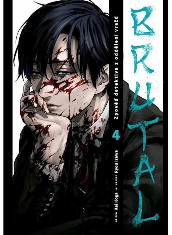 Brutal: Zpověď detektiva z oddělení vražd 4