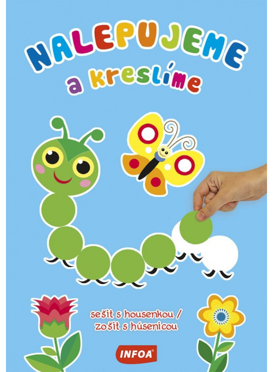 Nalepujeme a kreslíme - sešit s housenkou / zošit s húsenicou (+samolepky)