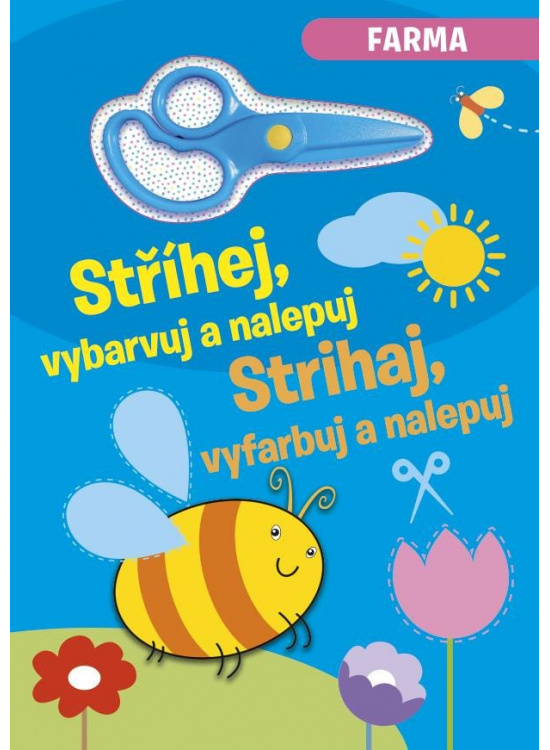 Farma - Stříhej, vybarvuj a nalepuj / Strihaj, vyfarbuj a nalepuj