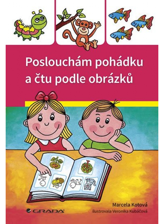 Levně Poslouchám pohádku a čtu podle obrázků