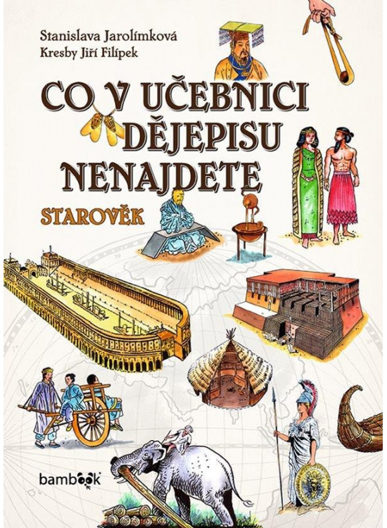 Levně Co v učebnici dějepisu nenajdete - Starověk
