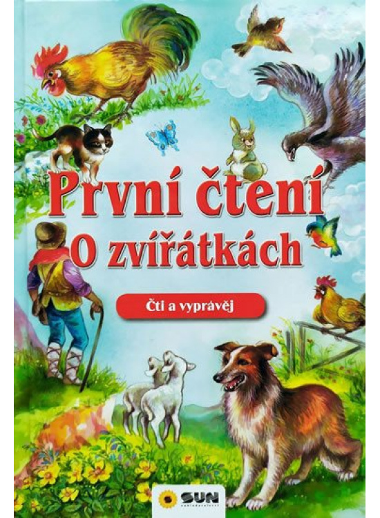 Levně První čtení o zvířátkách - Čti a vyprávěj