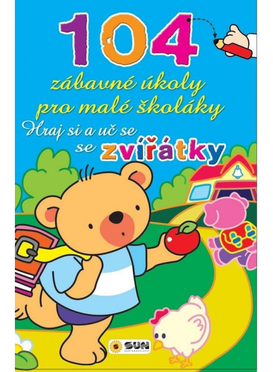 Levně Hraj si a uč se se zvířátky - 104 zábavné úkoly pro malé školáky