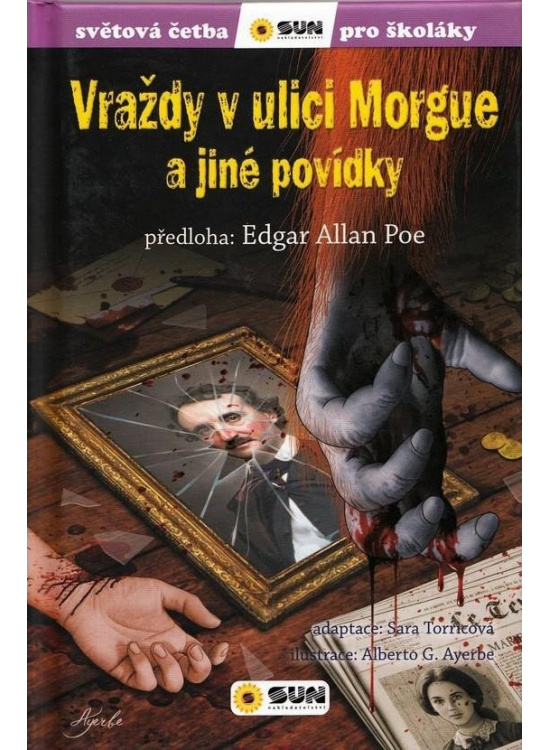 Levně Vraždy v ulici Morgue a jiné povídky - Světová četba pro školáky