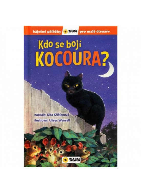 Kdo se bojí kocoura? - Báječné příběhy pro malé čtenáře
