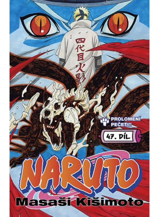 Levně Naruto 47 - Prolomení pečeti!