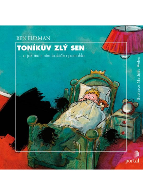 Levně Toníkův zlý sen ... a jak mu s ním babička pomohla
