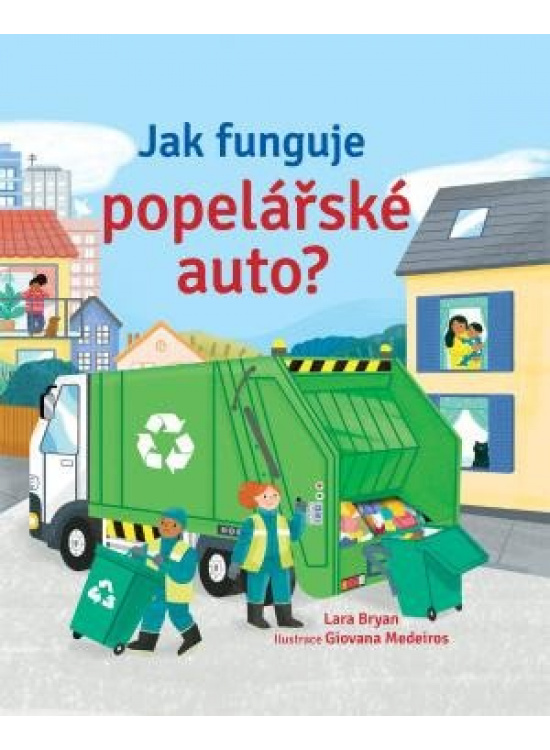 Levně Jak funguje popelářské auto?