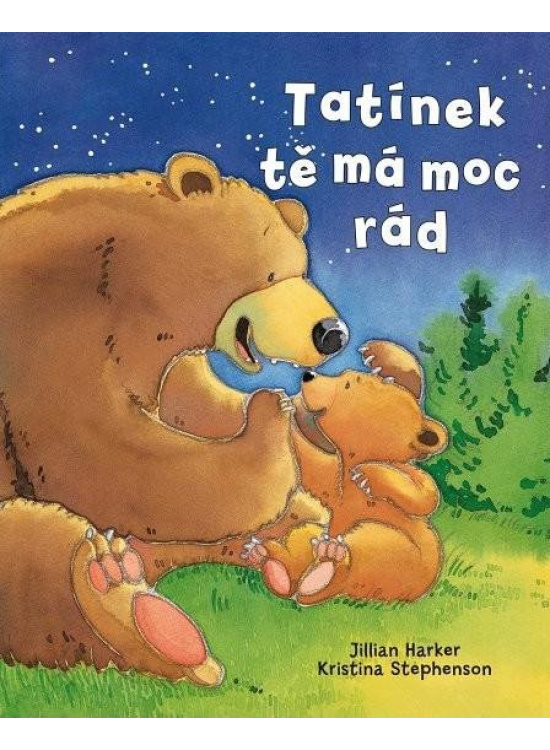 Tatínek tě má moc rád