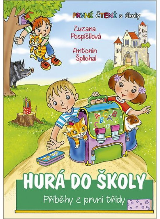 Hurá do školy - Příběhy z první třídy