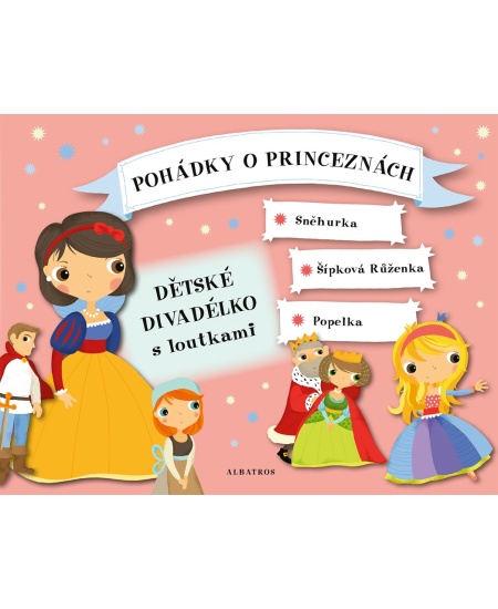 Levně Pohádky o princeznách - Dětské divadélko s loutkami