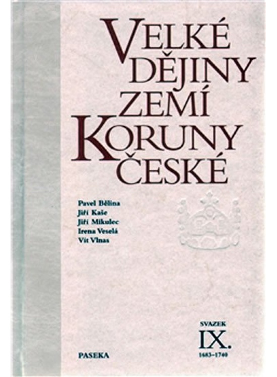 Levně Velké dějiny zemí Koruny české IX. 1683–1740