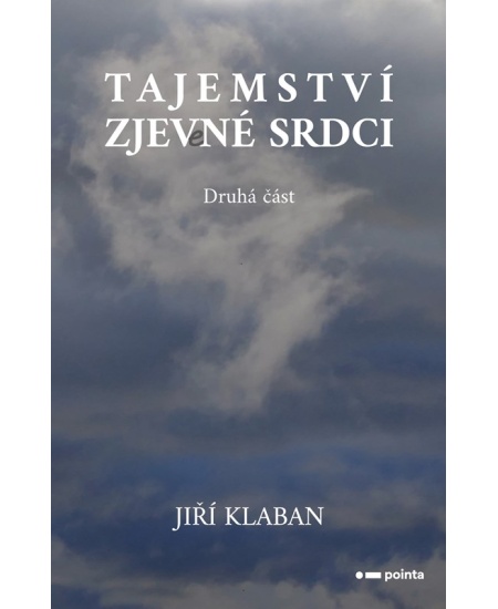 Levně Tajemství zjev(e)né srdci - 2. část