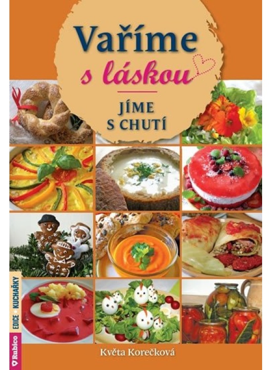 Vaříme s láskou - Jíme s chutí