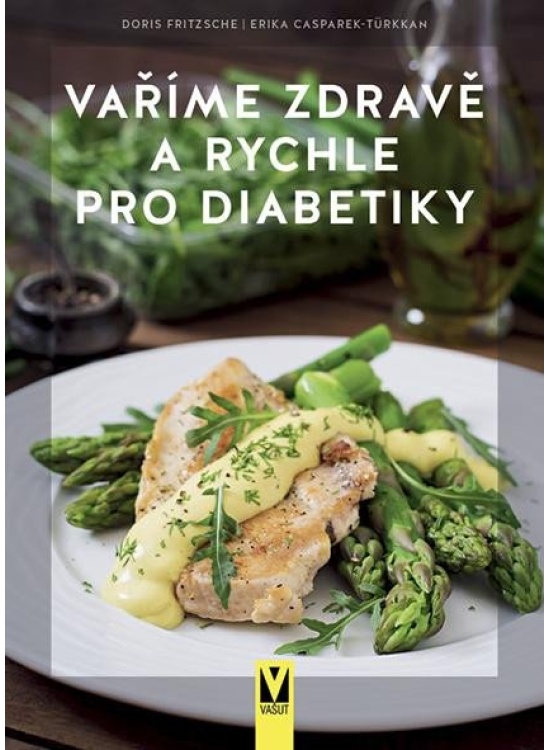 Levně Vaříme zdravě a rychle pro diabetiky