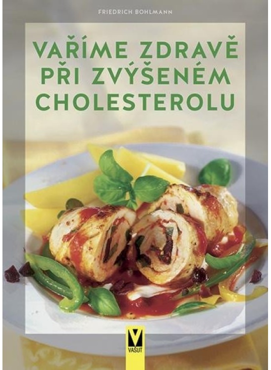 Levně Vaříme zdravě při zvýšeném cholesterolu