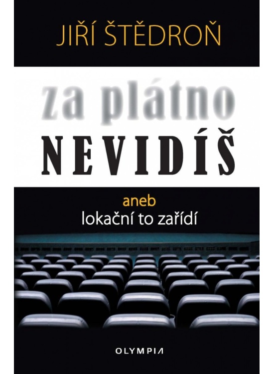 Levně Za plátno nevidíš aneb lokační to zařídí