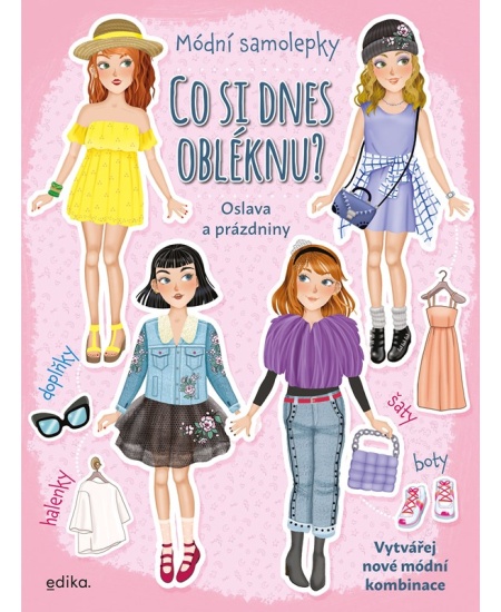 Levně Co si dnes obléknu? Oslava a prázdniny