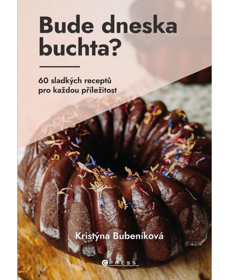 Levně Bude dneska buchta?