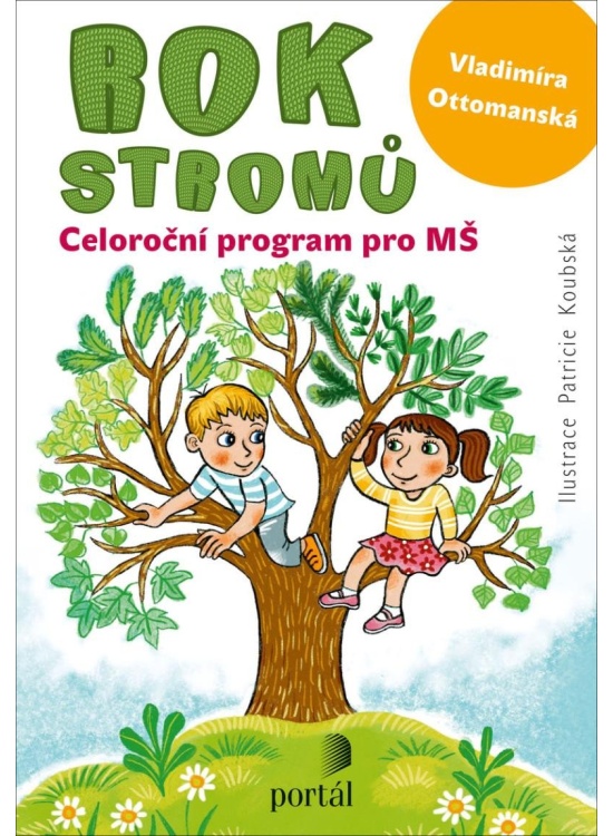 Levně Rok stromů - Celoroční program pro MŠ