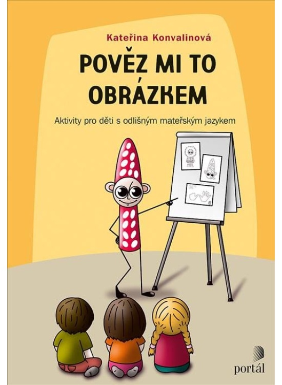 Levně Pověz mi to obrázkem - Aktivity pro děti s odlišným mateřským jazykem