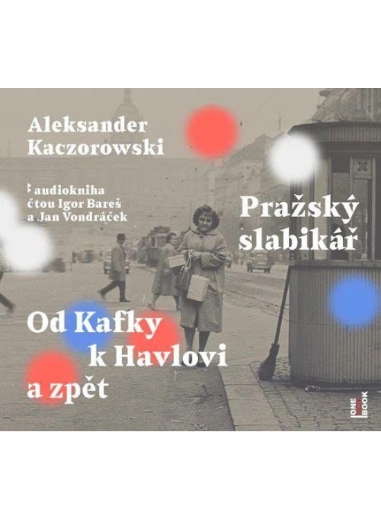 Levně Pražský slabikář - Od Kafky k Havlovi a zpět - CDmp3 (Čte Igor Bareš a Jan Vondráček)