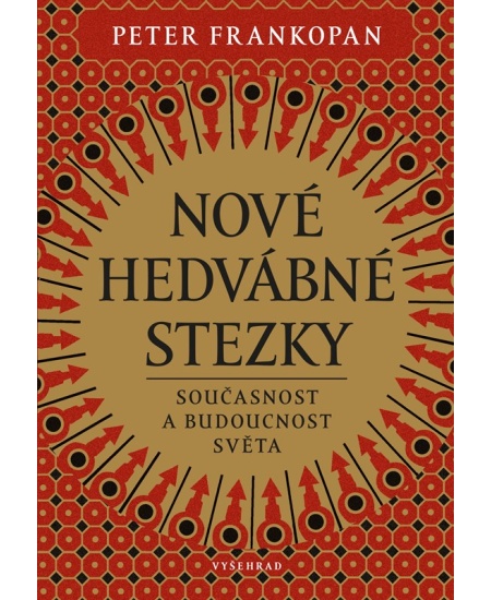 Levně Nové hedvábné stezky