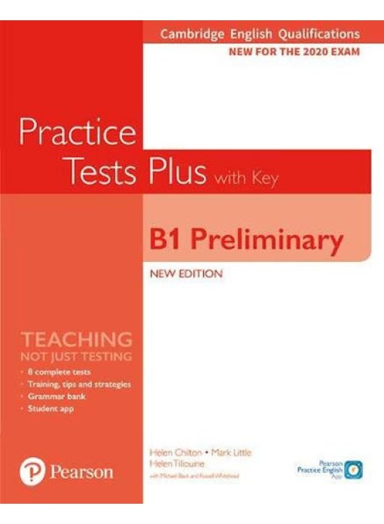 Practice Tests Plus B1 Preliminary Cambridge Exams 2020 Student´s Book + key