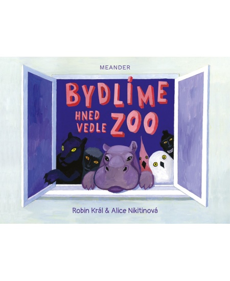 Levně Bydlíme hned vedle zoo