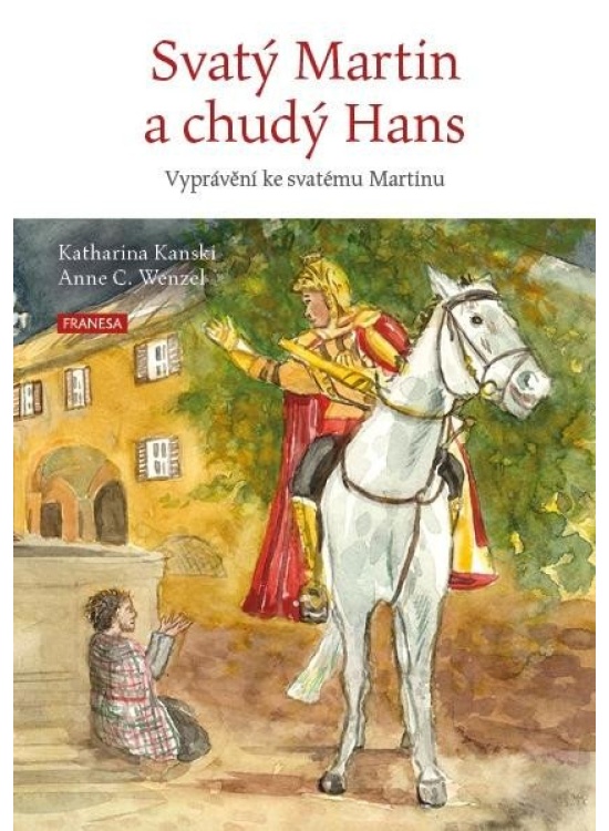 Svatý Martin a chudý Hans - Vyprávění ke svatému Martinu