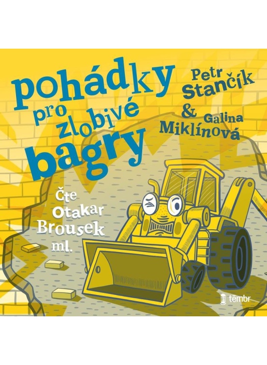 Levně Pohádky pro zlobivé bagry - audioknihovna