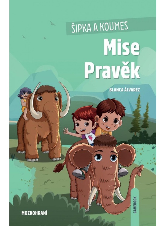 Šipka a Koumes: Mise Pravěk