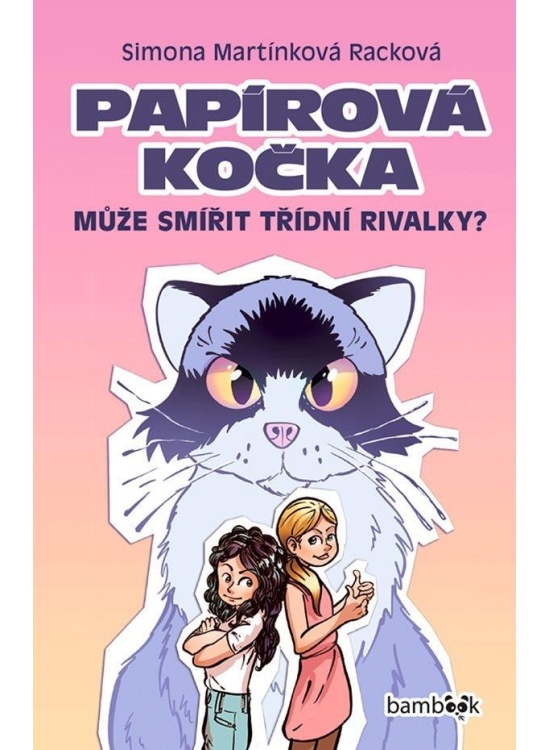 Papírová kočka - Může smířit třídní rivalky?
