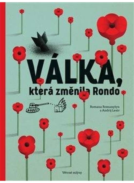 Levně Válka, která změnila Rondo / Viyna, shcho zminyla Rondo